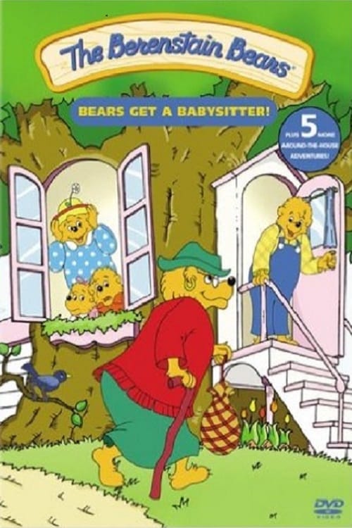 The Berenstain Bears: Bears Get A Babysitter 2004