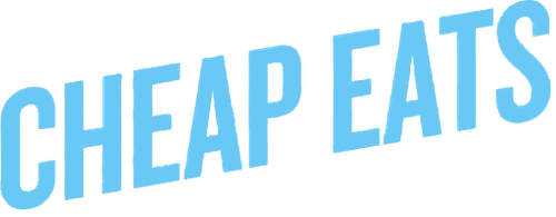 Cheap Eats