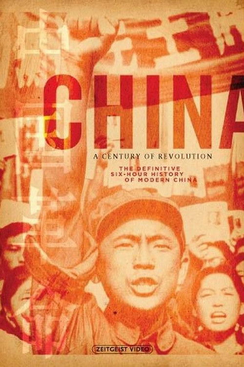 China: A Century of Revolution