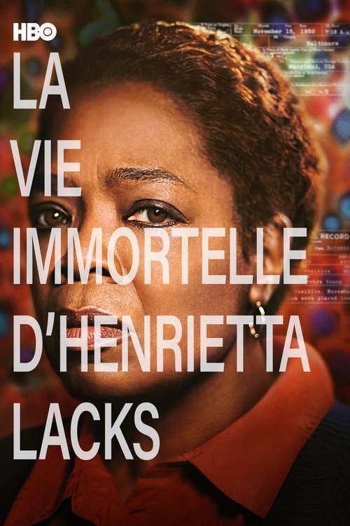 Poster image du film La vie immortelle d'Henrietta Lacks La vie immortelle d'Henrietta Lacks