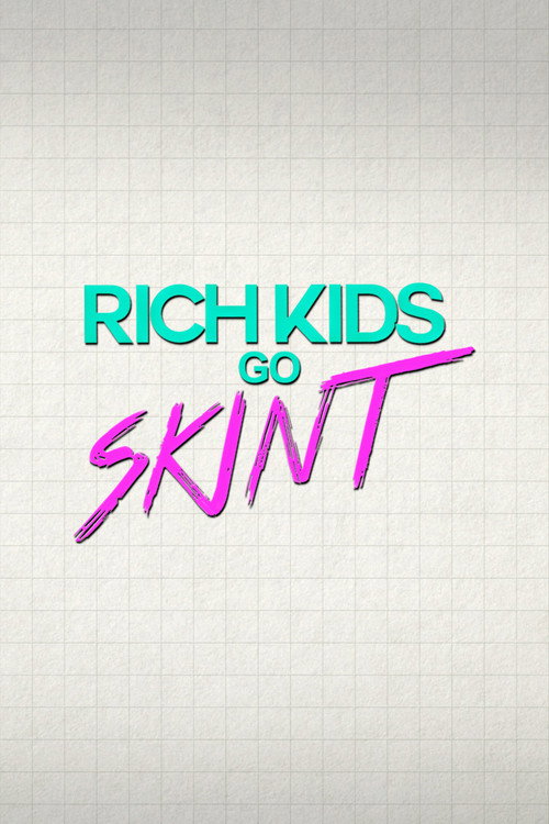 Rich Kids Go Skint poster