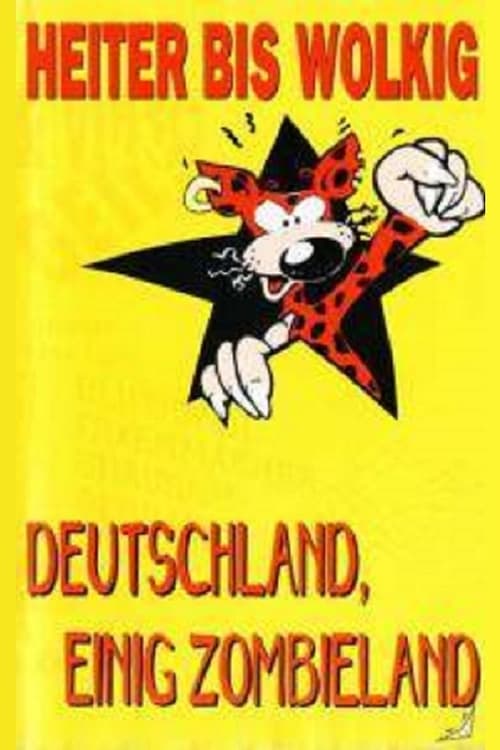 Heiter bis Wolkig - Deutschland einig Zombieland 1993