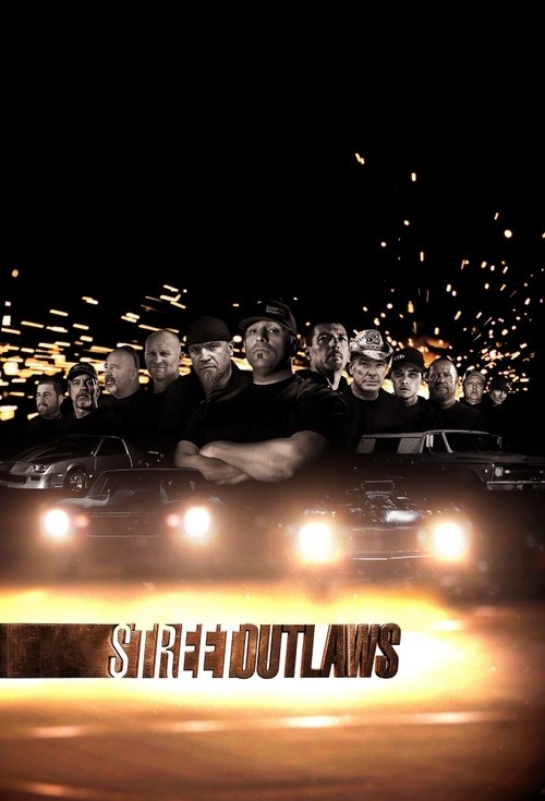 Street Outlaws poster