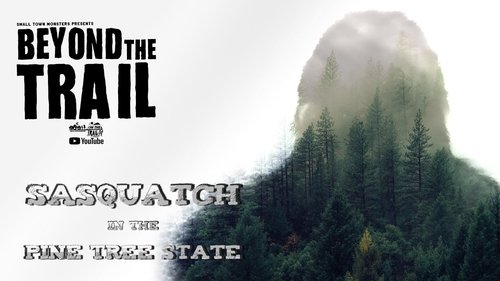 Poster della serie Bigfoot Beyond the Trail