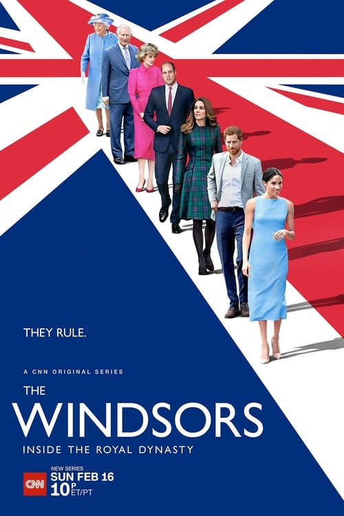 The Windsors: Inside The Royal Dynasty (2020)