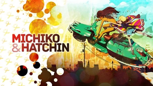 Michiko & Hatchin