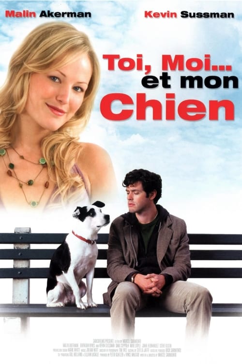Toi, moi...et mon chien (2007)