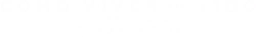 Como Viver até os 100: Os Segredos das Zonas Azuis - Logo 3