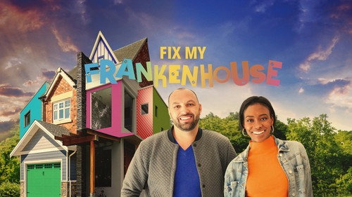 Fix My Frankenhouse