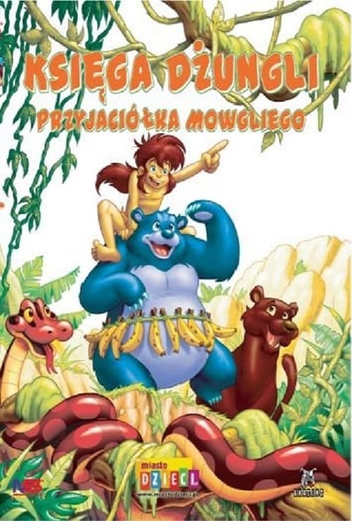 Księga Dżungli: Przyjaciółka Mowgliego 2008
