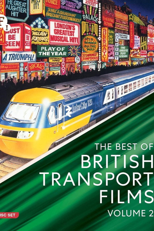 The Best of British Transport Films: Volume 2