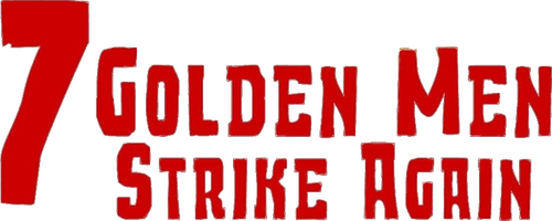 Seven Golden Men Strike Again