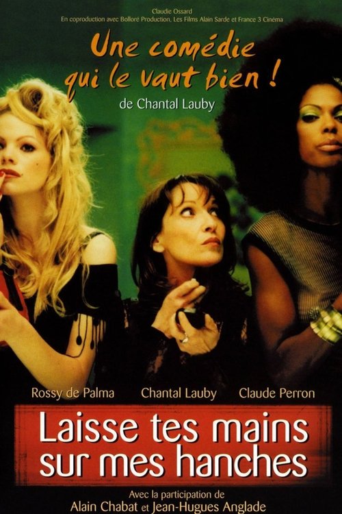Assistir Laisse tes mains sur mes Hanches Online