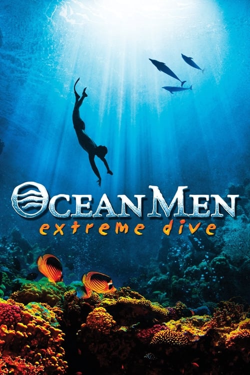 Ocean Men, Extreme Dive 2002