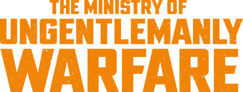 The Ministry of Ungentlemanly Warfare