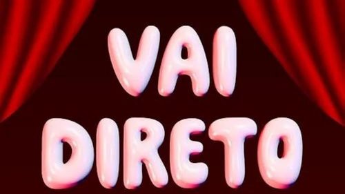 Vai Direto: 1×1