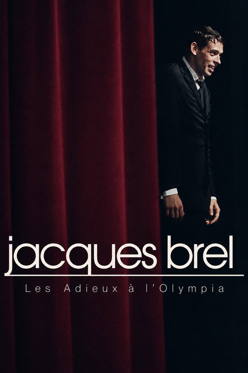 Jacques Brel - Les Adieux à l'Olympia poster