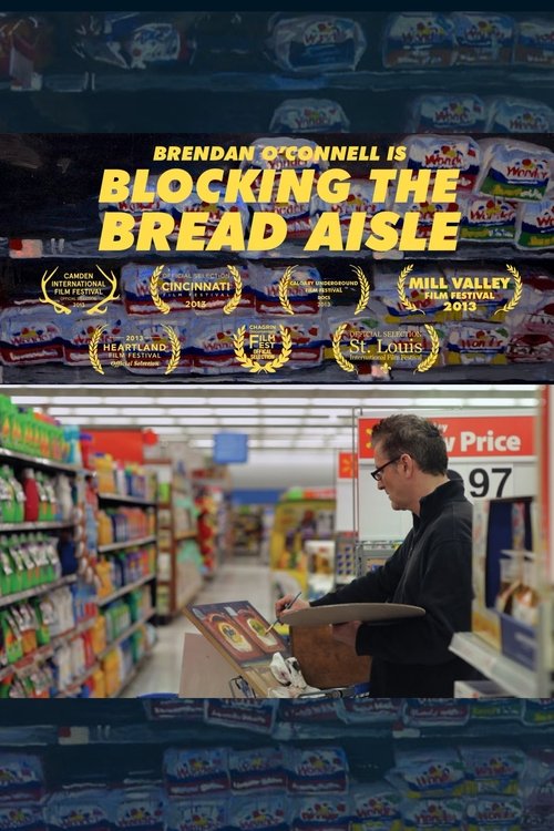 Brendan O’Connell Is Blocking the Bread Aisle (2013)