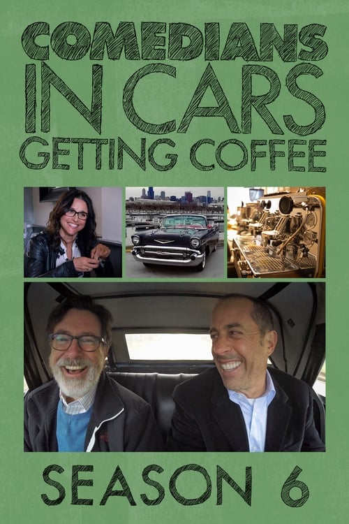 Where to stream Comedians in Cars Getting Coffee Season 6