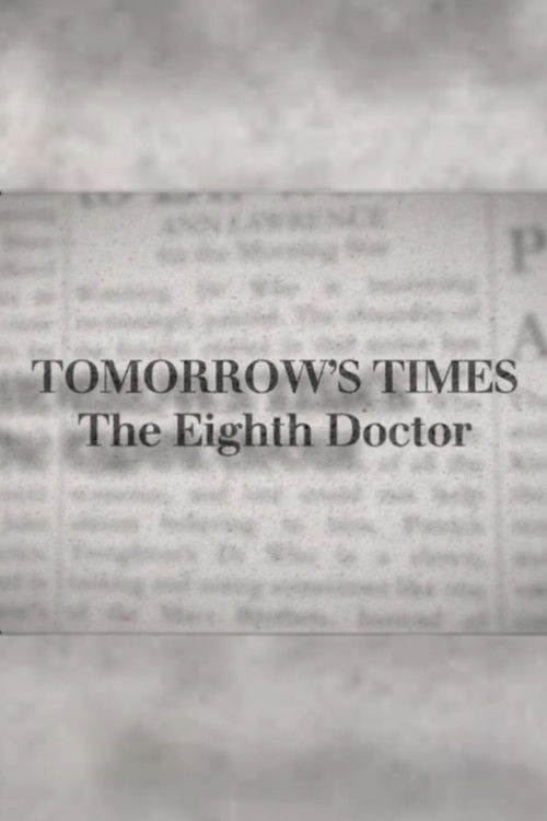 Tomorrow's Times: The Eighth Doctor