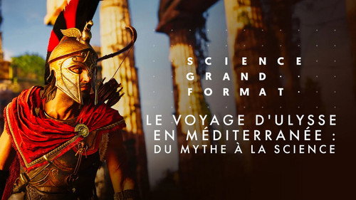 Image Le voyage d'Ulysse en Méditerranée, du mythe à la science
