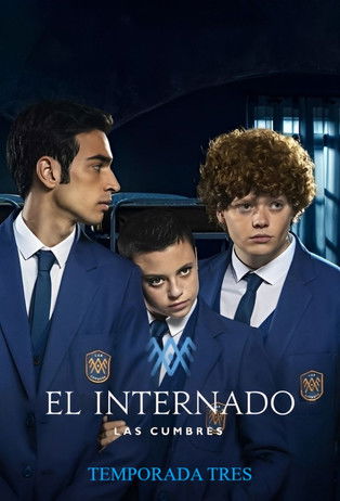 Póster de la temporada 3 de la serie El internado: Las Cumbres