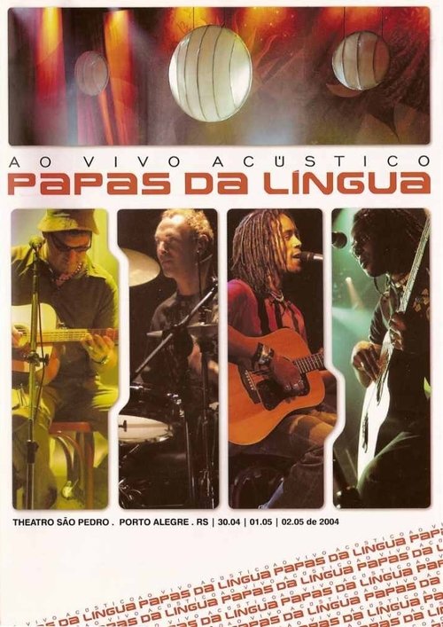 Papas Da Ligua - Ao Vivo Acústico 2006