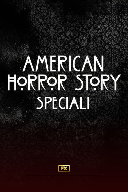American Horror Story — Speciali