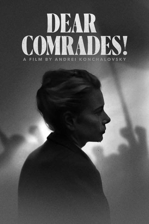 Dear Comrades! poster