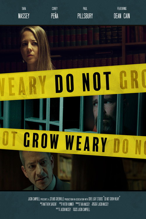 Do Not Grow Weary Poster