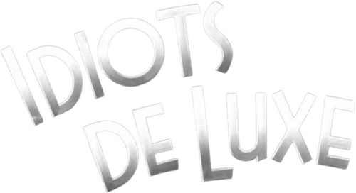 Idiots Deluxe