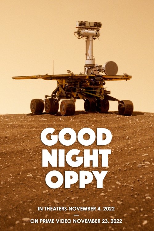 Good Night Oppy ( Good Night Oppy) Good Night Oppy ( Good Night Oppy )