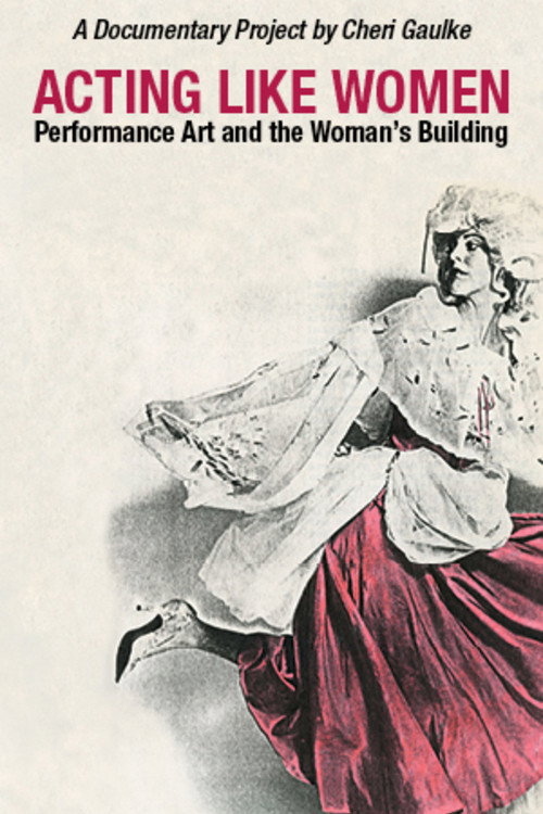 Acting Like Women