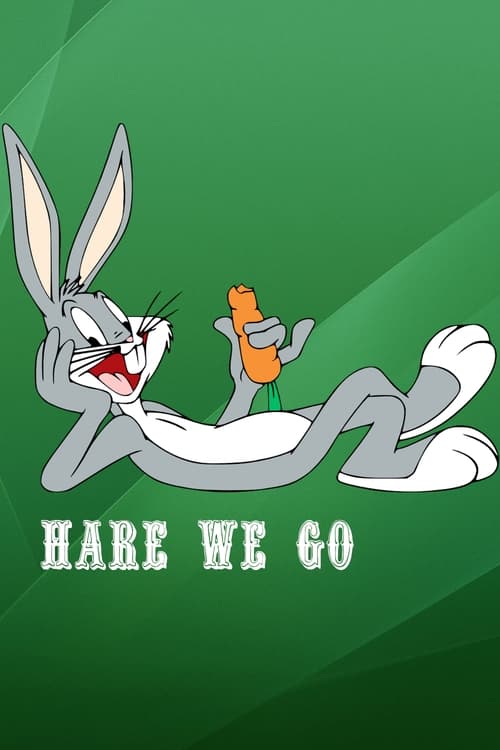 Hare We Go (1951) Poster