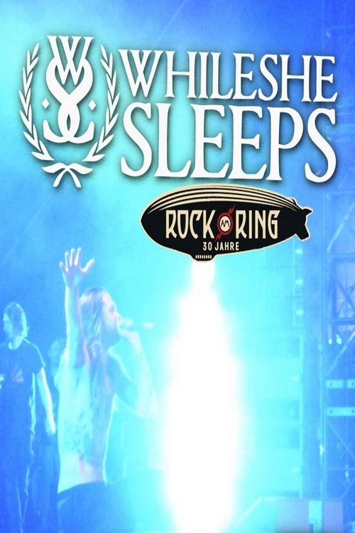 While She Sleeps - Rock am Ring movie poster player