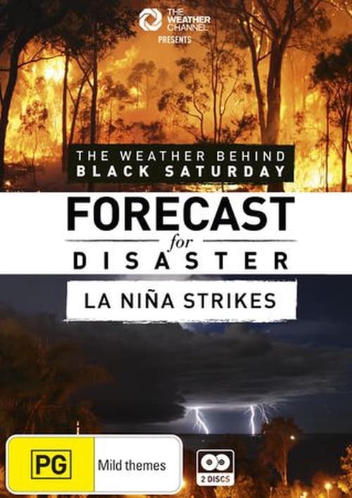 Forecast For Disaster: The Weather Behind Black Saturday