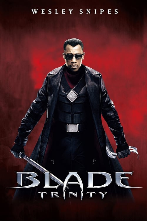Blade: Trinity (2004)