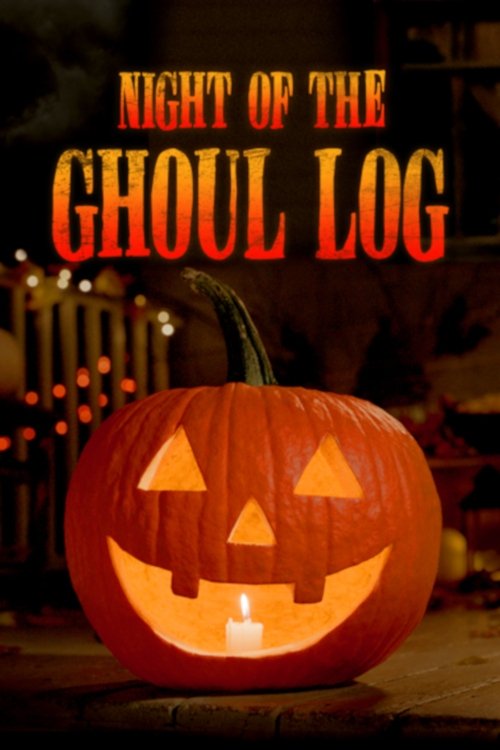 Night of the Ghoul Log poster