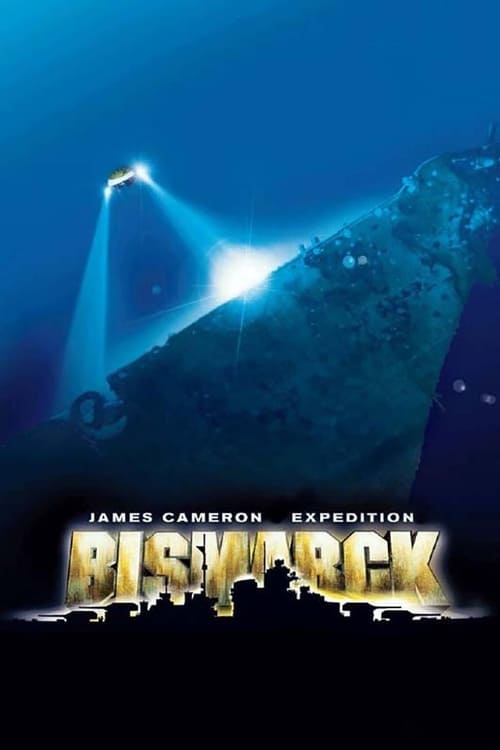 Una expedición de James Cameron: El acorazado Bismark 2002