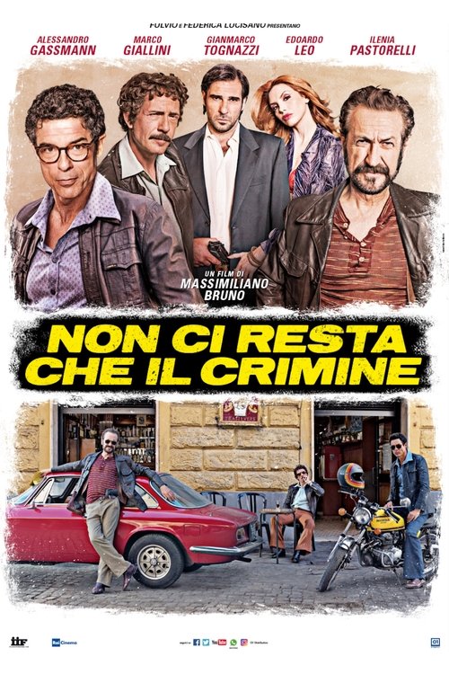 Non ci resta che il crimine movie poster player