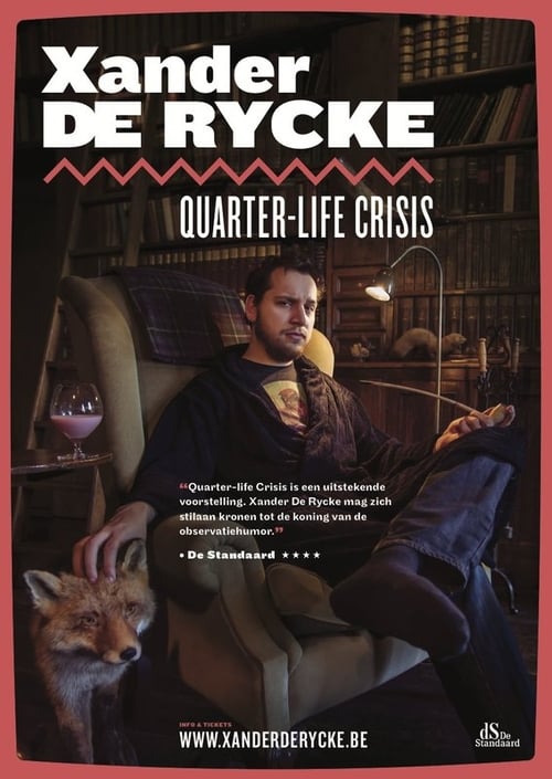 Xander De Rycke: Quarter-Life Crisis (2019)