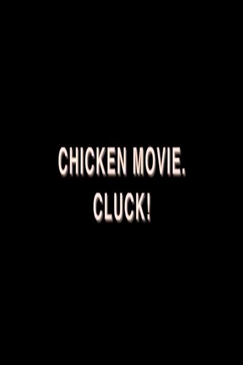 Chicken Movie. Cluck! 1983