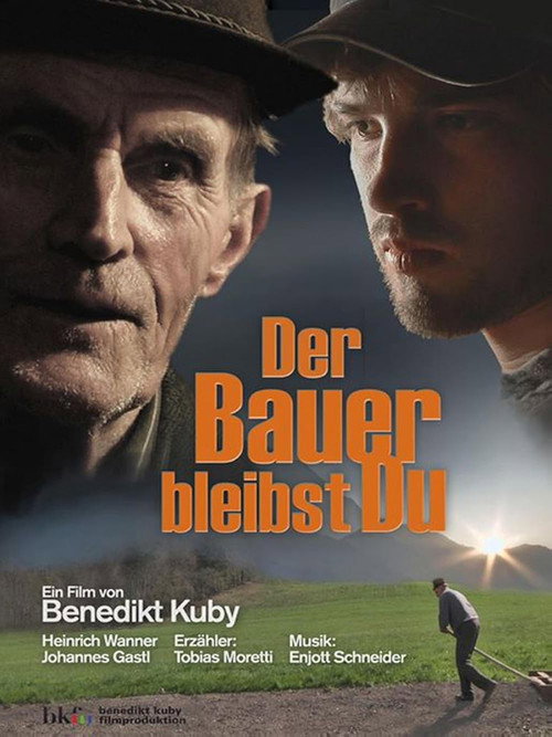 Der Bauer bleibst du