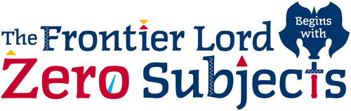 The Frontier Lord Begins with Zero Subjects