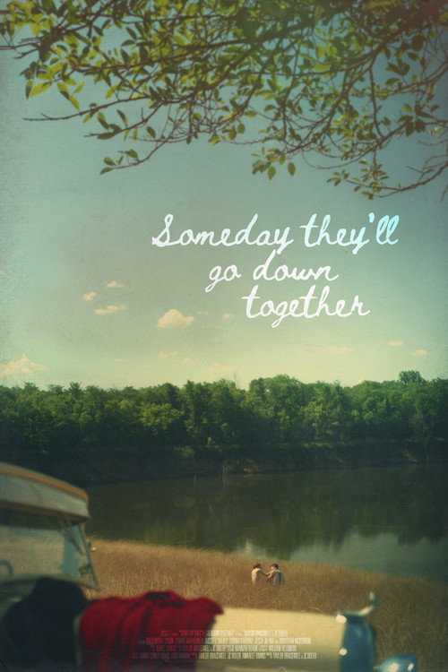 Someday They'll Go Down Together
