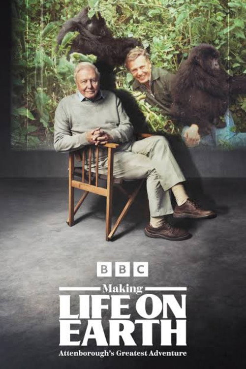 Making Life on Earth: Attenborough’s Greatest Adventure Poster