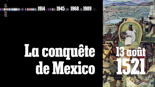 Image 13 août 1521 — La conquête de Mexico