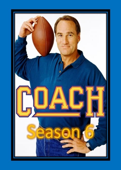 Póster de la temporada 6 de la serie Coach