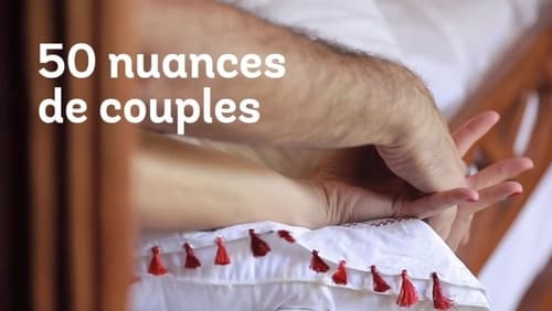 Watch 50 nuances de couples Online Vimeo