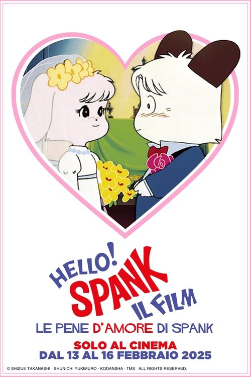 Hello! Spank: Il film - Le pene d'amore di Spank